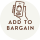 Add To Bargain