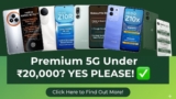 Best 5G Smartphones Under ₹20,000 in India 2025: Top Picks, Reviews & Buying Guide
